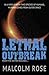 Lethal Outbreak (The Outer Reaches) by Malcolm Rose (2015-03-26)
