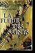 La fleur des saints: 1910 p...