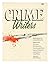 Crime Writers : Reflections on Crime Fiction / by Reginald Hill ... [Et Al. ] ; Edited by H. R. F. Keating ; Additional Material by Mike Pavett