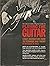 The Collier Quick and Wasy Guide to Playing the Guitar: A Self-Instruction Guide to Technique and Theory