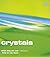 Crystals: What they are and how to use them by Neil Irwin (2000-08-07)