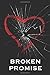 Broken Promise (Promise Series) (Volume 1)