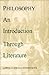 Philosophy: An Introduction Through Literature by Kleiman, Lowell, Lewis, Stephen(April 1, 1998) Paperback