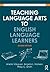 Teaching Language Arts to English Language Learners (Teaching English Language Learners Across the Curriculum) by Vásquez, Anete, Hansen, Angela L., Smith, Philip C. (March 13, 2013) Paperback 2