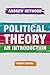 Political Theory: an Introd...