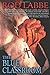 The Blue Classroom by Rod Labbe (2014-05-06)
