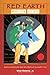 By Vine - Red, Earth, White Lies: Native Americans and the Myth of Scientific Fact (First Edition first)
