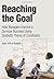 Reaching The Goal: How Managers Improve a Services Business Using Goldratt's Theory of Constraints by John Arthur Ricketts (2007-11-02)
