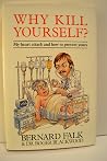 Why Kill Yourself? My Heart Attack and How to Prevent Yours