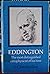 Eddington: The Most Distinguished Astrophysicist of his Time