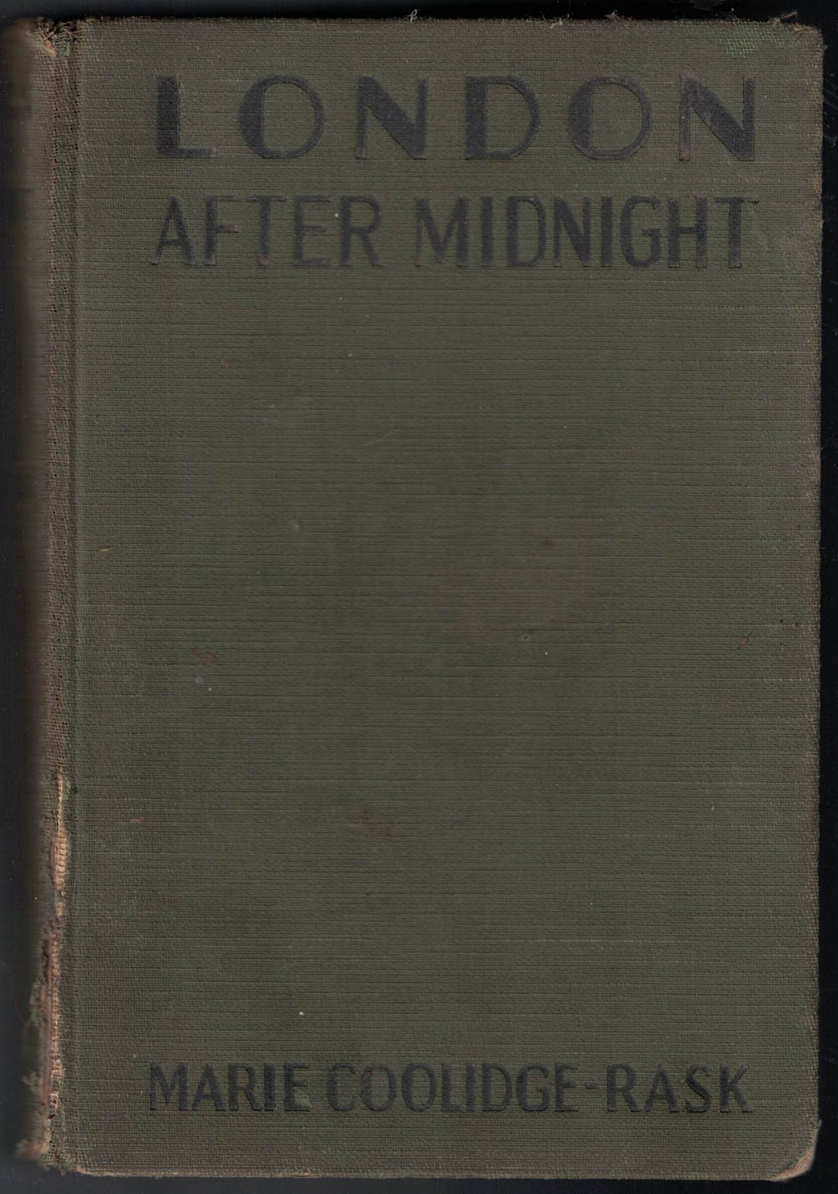 LONDON AFTER MIDNIGHT BASED ON THE SCENARIO OF THE TOD BROWNING PRODUCTION (Hardcover)
