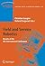 Field and Service Robotics: Results of the 6th International Conference (Springer Tracts in Advanced Robotics) (2010-10-22)