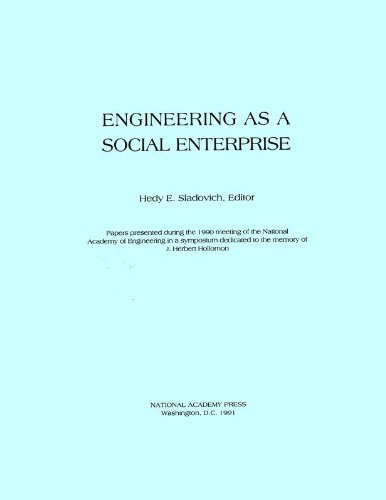Engineering as a Social Enterprise by HE SLADOVICH (1991-09-24)