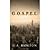 G.O.S.P.E.L. by Horton, D. A. [Moody Publishers, 2011] (Paperback) [Paperback]