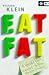 Eat Fat by Richard Klein (1998-01-09)