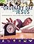 An Ordinary Day with Jesus