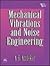Mechanical Vibrations and Noise Engineering by A.G. Ambekar (2010) Paperback