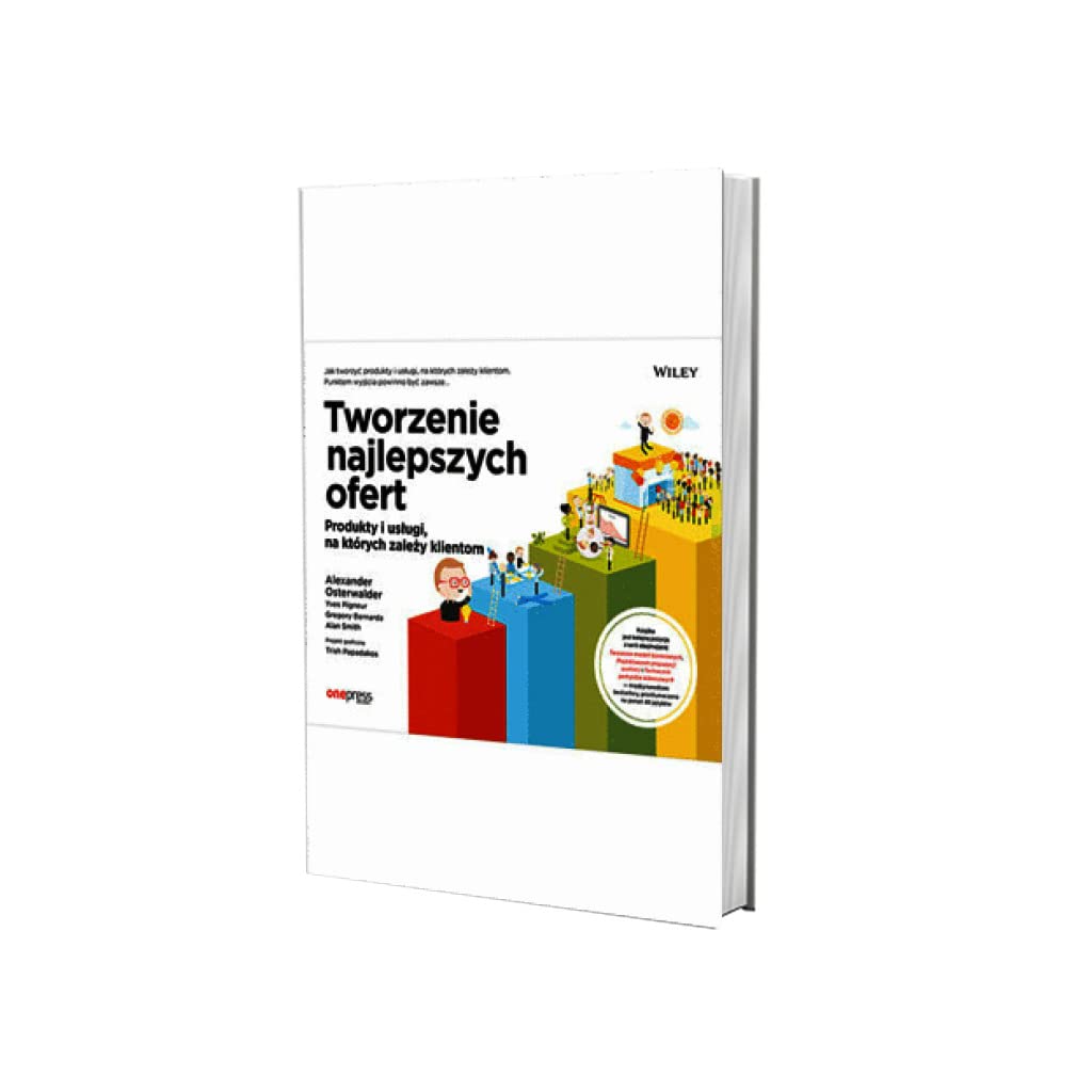 Tworzenie najlepszych ofert. Produkty i uslugi... (Paperback)