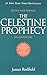 The Celestine Prophecy: A P...