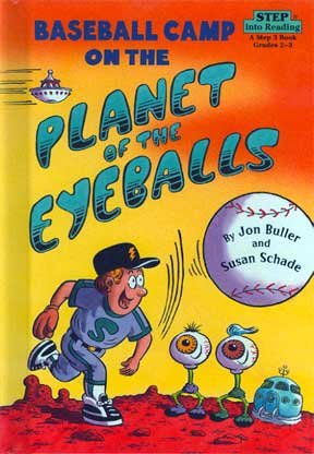Baseball Camp on the Planet of the Eyeballs (Step Into Reading: A Step 3 Book)