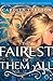 The Fairest of Them All: A Novel