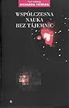 Wspolczesna nauka bez tajemnic