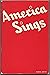 America Sings: Community So...