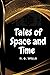 Tales of Space and Time