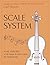 Scale System: Scale Exercises in All Major and Minor Keys for Daily Study by Carl Flesch (2015-04-08)