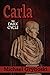 Carla: The Dark Cycle
