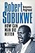 Robert Sobukwe - How can Man Die Better by Benjamin Pogrund (2006-12-15)