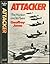 The Attacker: Hudson and Its Flyers by Geoffrey Jones (1980-06-06)
