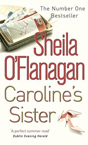 Caroline's Sister by Sheila O'Flanagan (5-Jun-2006) Paperback