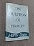 The Question of "Hamlet" by Levin Harry (1959-12-01) Hardcover