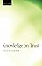 Knowledge on Trust by Paul Faulkner (2015-02-01)