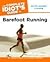 Complete Idiot's Guide to Barefoot Running by Craig Richards