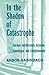 By Anson Rabinbach In the Shadow of Catastrophe: German Intellectuals Between Apocalypse and Enlightenment (Weimar and (New Ed) [Paperback]