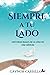 Siempre A Tu Lado: Historia...