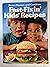 Better Homes and Gardens Fast-Fixin' Kids' Recipes