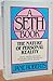 The Nature of Personal Reality : A Seth Book