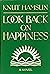 Look Back on Happiness by Knut Hamsun Look Back on Happiness by Knut Hamsun