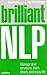 Brilliant NLP: Manage Your Emotions, Think Clearly and Enjoy Life (Brilliant Lifeskills) by Molden, David, Hutchinson, Pat (2012) Paperback