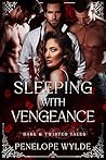 Sleeping With Vengeance by Penelope Wylde Sleeping With Vengeance by Penelope Wylde