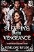 Sleeping With Vengeance (Dark and Twisted Tales,#2)