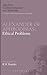 [(Ethical Problems)] [Author: Of Aphrodisias Alexander] published on (March, 1990)