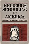 Religious Schooling in America: Historical Insights and Contemporary Concerns Religious Schooling in America: Historical Insights and Contemporary Concerns