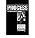 [Process: An Improviser's Journey] [Author: Mary Scruggs] [February, 2008]