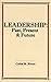 Leadership: Past, Present &...