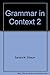 Grammar in Context 2 by Sandra N. Elbaum (2010-01-21)