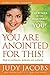 You Are Anointed for This!: Walk in Confidence, Boldness, and Authority by Judy Jacobs (August 06,2013)